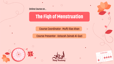 Fiqh of Menstruation (Only for Female)